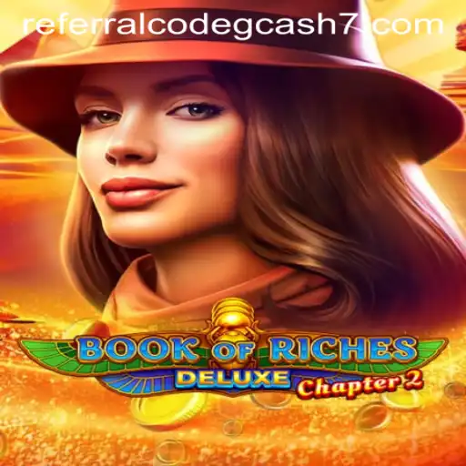 Exploring the Excitement of Book of Riches Deluxe Chapter 2: A Detailed Guide