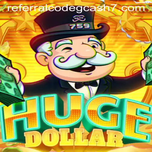 Unlocking the Thrills of HugeDollar: A Comprehensive Guide
